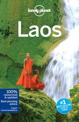 Lonely Planet Laos - Lonely Planet, and Ray, Nick, and Bloom, Greg