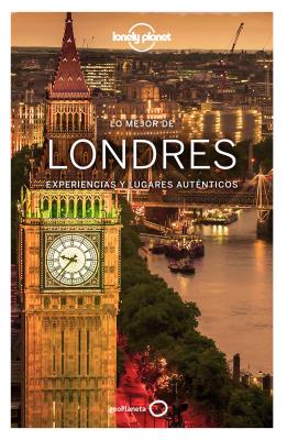 Lonely Planet Lo Mejor de Londres - Lonely Planet, and Filou, Emilie, and Dragicevich, Peter