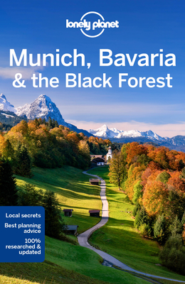 Lonely Planet Munich, Bavaria & the Black Forest - Di Duca, Marc, and Walker, Kerry