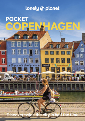 Lonely Planet Pocket Copenhagen: Detailed Itineraries | Travel Like a Local | Insider Tips | Covers Tivoli, Nyhavn, Christianshavn, Vesterbro, and more - Lonely Planet, and Blasi, Abigail