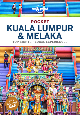 Lonely Planet Pocket Kuala Lumpur & Melaka - Lonely Planet, and Maxwell, Virginia