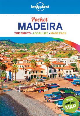 Lonely Planet Pocket Madeira - Lonely Planet, and Di Duca, Marc