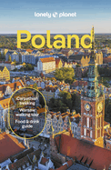 Lonely Planet Poland: Detailed Itineraries | Travel Like a Local | Insider Tips | Covers Warsaw, Krak?w, Gda?sk, Ma?opolska, and more