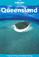 Lonely Planet Queensland 3/E - Bindloss, Joseph