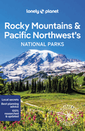 Lonely Planet Rocky Mountains & Pacific Northwest's National Parks 1