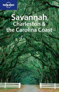 Lonely Planet Savannah Charleston & the Carolina Coast