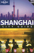 Lonely Planet Shanghai - Harper, Damian, and Eimer, David
