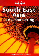 Lonely Planet South-East Asia: On a Shoestring - Turner, Peter