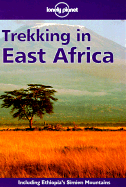 Lonely Planet Trekking in East Africa: Walking Guide