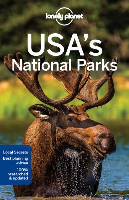 Lonely Planet USA's National Parks - Lonely Planet, and Pitts, Christopher, and Balfour, Amy C