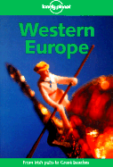 Lonely Planet Western Europe - Cole, Geert, and King, John, Professor, and McNeely, Scott