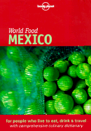 Lonely Planet World Food Mexico