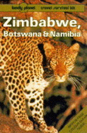 Lonely Planet Zimbabwe, Botswana and Namibia: A Travel Survival Kit