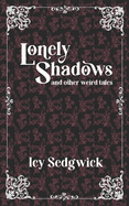 Lonely Shadows and Other Weird Tales