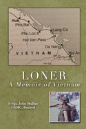 Loner: A Memoir of Vietnam
