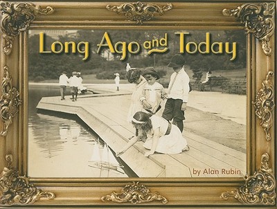 Long Ago and Today - Rubin, Alan