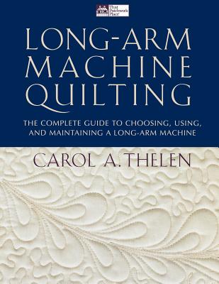 Long-Arm Machine Quilting Print on Demand Edition - Thelen, Carol