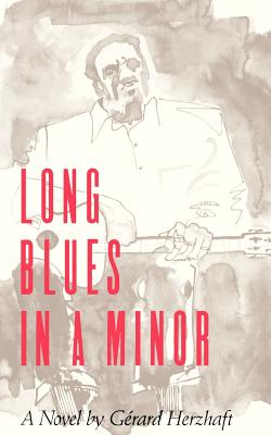 Long Blues in a Minor - Herzhaft, Gerard