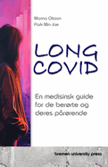 Long COVID: En medisinsk guide for de berrte og deres p?rrende