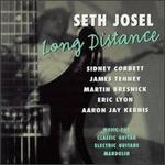 Long Distance - Seth Josel (guitar); Seth Josel (guitar)