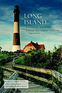 Long Island: A Guide to New York's Suffolk and Nassau Counties