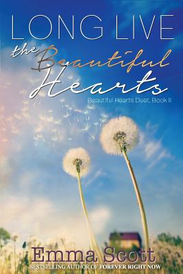 Long Live the Beautiful Hearts - Laqueur, Suanne (Editor), and Scott, Emma