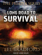 Long Road to Survival: The Prepper Series