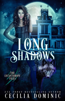 Long Shadows - Dominic, Cecilia, and Atkinson, Holly (Editor)