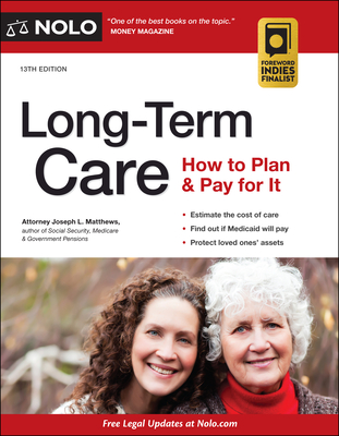 Long-Term Care: How to Plan & Pay for It - Matthews, Joseph