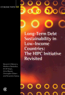 Long-Term Debt Sustainability in Low-Income Countries; The HIPC Initiative Revisited
