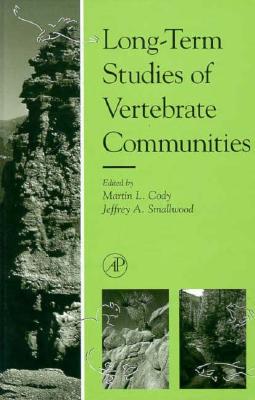 Long-Term Studies of Vertebrate Communities - Cody, Martin L (Editor), and Smallwood, Jeffrey A (Editor)
