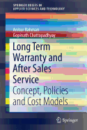 Long Term Warranty and After Sales Service: Concept, Policies and Cost Models