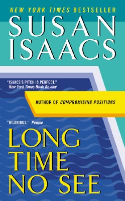 Long Time No See - Isaacs, Susan