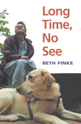 Long Time, No See - Finke, Beth