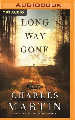 Long Way Gone - Martin, Charles, and Verner, Adam (Read by)