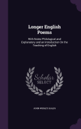 Longer English Poems: With Notes Philological and Explanatory and an Introduction On the Teaching of English