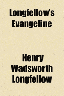 Longfellow's Evangeline