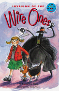 Longman Book Project: Fiction: Band 12: Invasion of the Wire Ones: Pack of 6 - Laurence Staig, Sue Palmer, Wendy Body