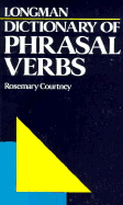 Longman Dictionary of Phrasal Verbs