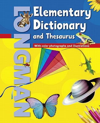 Longman Elem Dictionary & Thesaurus - Pearson-Longman (Creator)