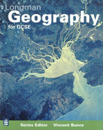 Longman Geography for GCSE - Bowen, Ann, and Clay, Roger, and Landro, Carmela Di