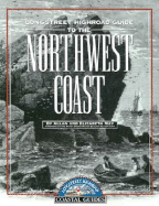Longstreet Highroad: Northwest Coast