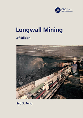 Longwall Mining, 3rd Edition - Peng, Syd