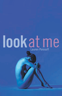 Look at Me - Porosoff Mitchell, Lauren