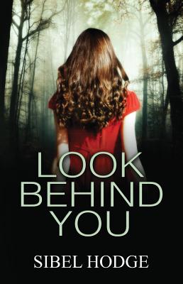 Look Behind You - Hodge, Sibel