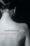 Look Homeward Erotica