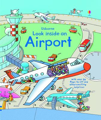 Look Inside an Airport - Jones, Rob Lloyd