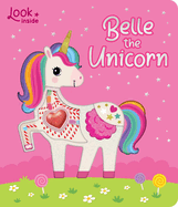 Look Inside: Belle the Unicorn: Look Inside Book