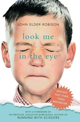 Look Me in the Eye: My Life with Asperger's - Robison, John Elder