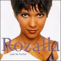 Look No Further - Rozalla